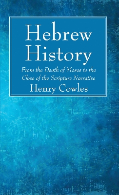 Hebrew History by Henry Cowles