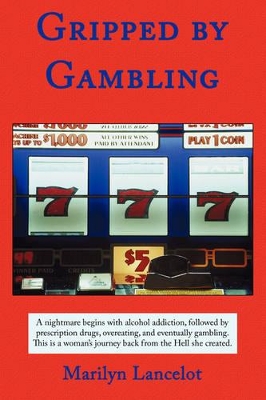 Gripped by Gambling book