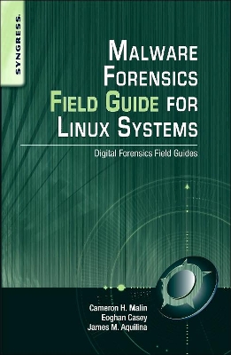 Malware Forensic Field Guide for Unix Systems book