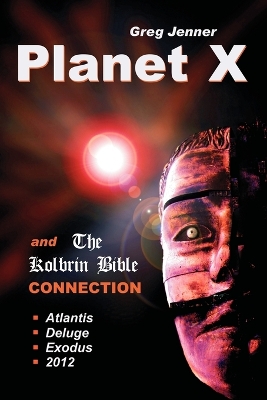 Planet X and the Kolbrin Bible Connection by Greg Jenner