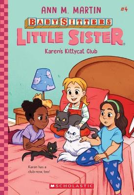 Karen's Kittycat Club (Baby-Sitters Little Sister #4) book