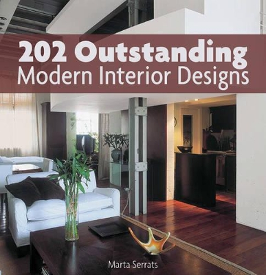 202 Outstanding Modern Interior Designs book