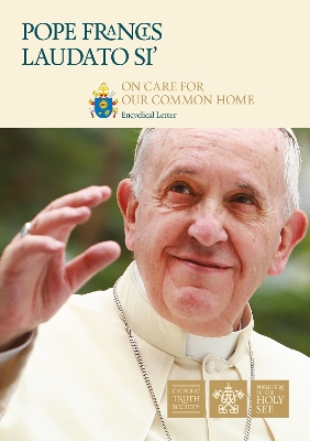 Laudato Si' by Pope Francis