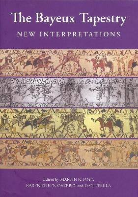 Bayeux Tapestry: New Interpretations book