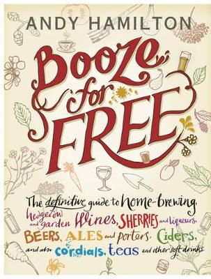 Booze for Free by Andy Hamilton