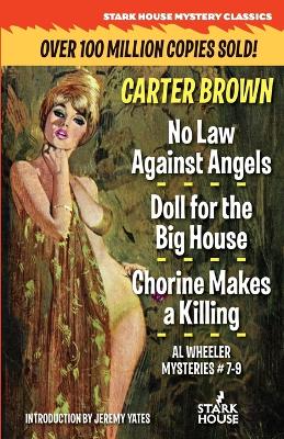 No Law Against Angels / Doll for the Big House / Chorine Makes a Killing book