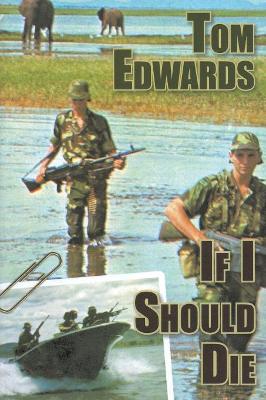 If I Should Die by Tom Edwards