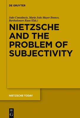 Nietzsche and the Problem of Subjectivity book