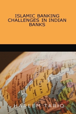 Islamic Banking Challenges in Indian Banks book