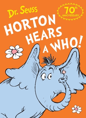 Horton Hears a Who by Dr. Seuss