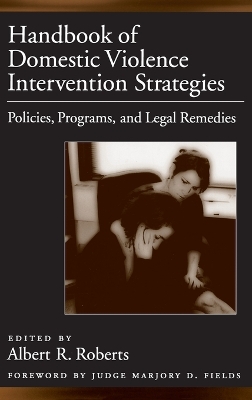 Handbook of Domestic Violence Intervention Strategies book