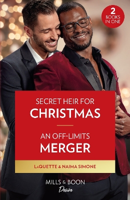 Secret Heir For Christmas / An Off-Limits Merger: Secret Heir for Christmas (Devereaux Inc.) / An Off-Limits Merger (Mills & Boon Desire) book