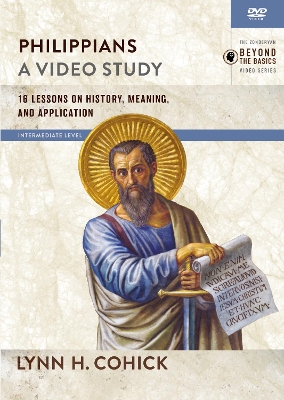 Philippians, A Video Study: 16 Lessons on History, Meaning, and Application book