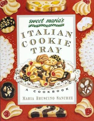 Sweet Maria's Italian Cookie Tray book