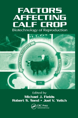 Factors Affecting Calf Crop: Biotechnology of Reproduction book