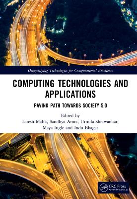 Computing Technologies and Applications: Paving Path Towards Society 5.0 by Latesh Malik