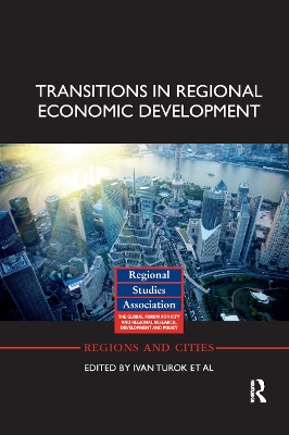 Transitions in Regional Economic Development by Ivan Turok