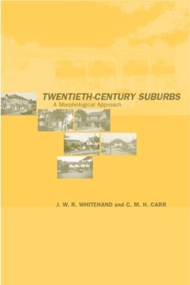 Twentieth-Century Suburbs by C.M.H Carr