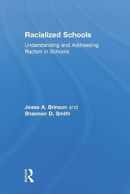 Racialized Schools by Jesse A. Brinson