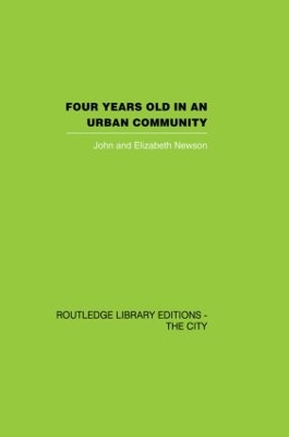 Four Years Old in an Urban Community by John Newson