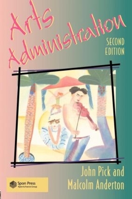 Arts Administration by Malcolm Anderton