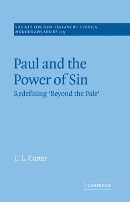 Paul and the Power of Sin by T. L. Carter