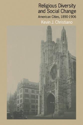 Religious Diversity and Social Change by Kevin J. Christiano