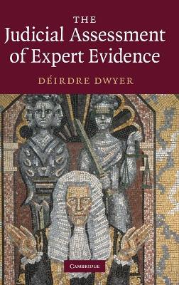 Judicial Assessment of Expert Evidence book