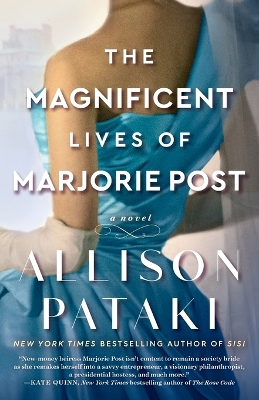 The Magnificent Lives of Marjorie Post: A Novel book