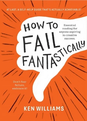 How to Fail Fantastically book