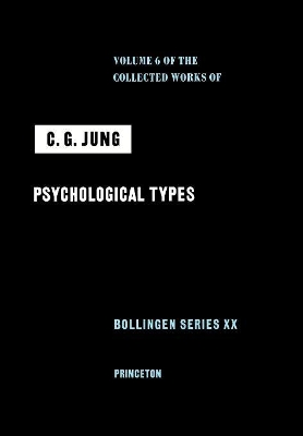 Collected Works of C.G. Jung, Volume 6: Psychological Types book