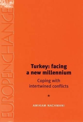 Turkey: Facing a New Millennium book