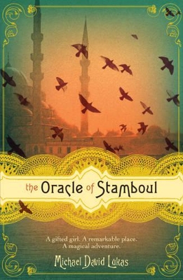 The Oracle of Stamboul by Michael David Lukas