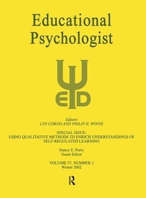 Using Qualitative Methods to Enrich Understandings of Self-Regulated Learning book