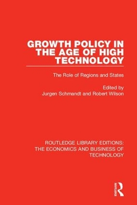 Growth Policy in the Age of High Technology by Jurgen Schmandt
