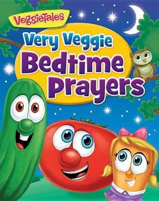 VERY VEGGIE BEDTIME PRAYERS book