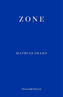 Zone by Mathias Enard