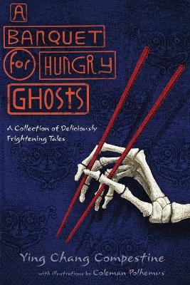 Banquet for Hungry Ghosts book