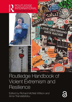 Routledge Handbook of Violent Extremism and Resilience by Richard McNeil-Willson