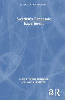 Sweden’s Pandemic Experiment book