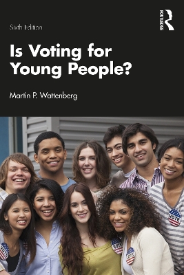 Is Voting for Young People? by Martin P. Wattenberg
