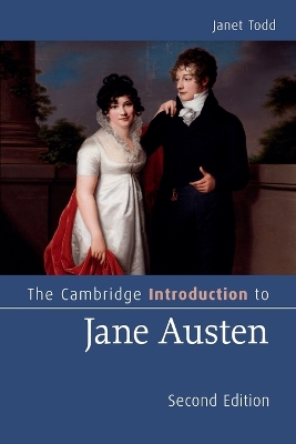 The Cambridge Introduction to Jane Austen by Janet Todd