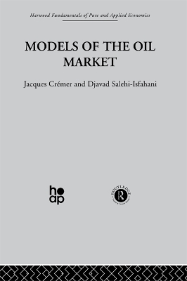 Models of the Oil Market by J. Crémer
