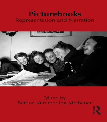 Picturebooks: Representation and Narration by Bettina Kümmerling-Meibauer