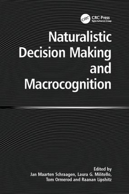 Naturalistic Decision Making and Macrocognition by Laura Militello