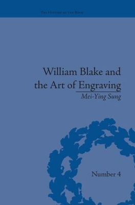 William Blake and the Art of Engraving book