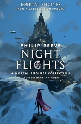 Night Flights: A Mortal Engines Collection book