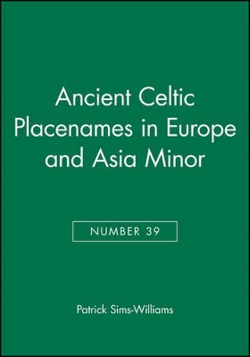 Ancient Celtic Placenames in Europe and Asia Minor, Number 39 book