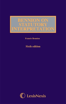 Bennion on Statutory Interpretation book