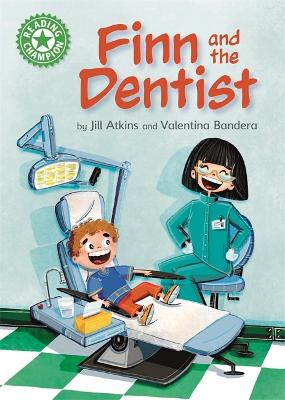 Reading Champion: Finn and the Dentist: Independent Reading Green 5 book